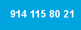 914 115 80 21
